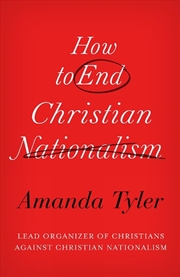 Buy How to End Christian Nationalism