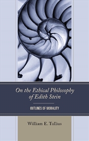 Buy On the Ethical Philosophy of Edith Stein