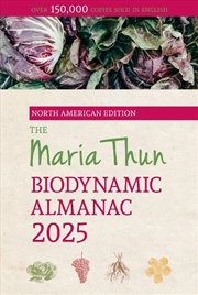 Buy The North American Maria Thun Biodynamic Almanac 2025