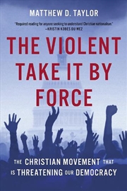 Buy The Violent Take It by Force