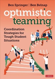 Buy Optimistic Teaming: Coordination Strategies for Tough Student Situations