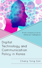 Buy Digital Technology and Communication Policy in Korea