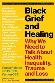 Buy Black Grief and Healing