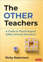 Buy The The Other Teachers: A Guide to Psychological Safety Among Educators