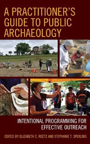 Buy A Practitioner's Guide to Public Archaeology