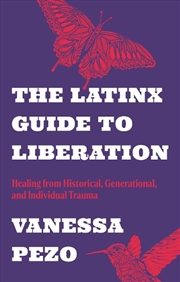 Buy The Latinx Guide to Liberation