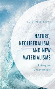 Buy Nature Neoliberalism and New Materialisms