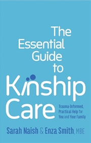 Buy The Essential Guide to Kinship Care