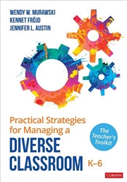 Buy Practical Strategies for Managing a Diverse Classroom K-6