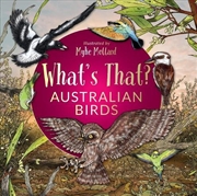 Buy What's That? Australian Birds