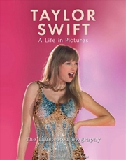 Buy Taylor Swift: A Life in Pictures