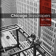 Buy Chicago Skyscrapers 1871-1934