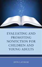 Buy Evaluating and Promoting Nonfiction for Children and Young Adults