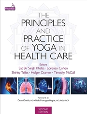 Buy Principles and Practice of Yoga in Health Care 2/e