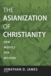 Buy The Asianization of Christianity