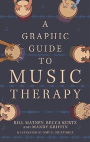 Buy A Graphic Guide to Music Therapy