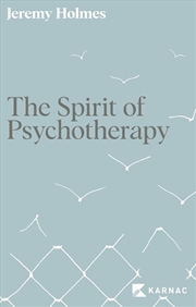 Buy The Spirit of Psychotherapy