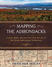 Buy Mapping the Adirondacks