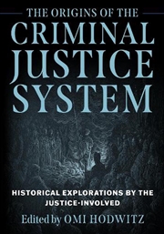 Buy The Origins of the Criminal Justice System