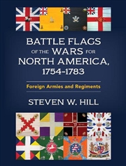 Buy Battle Flags of the Wars for North America 1754-1783