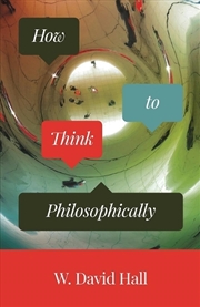 Buy How to Think Philosophically