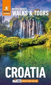 Buy Rough Guides Walks and Tours Croatia: Top 15 Itineraries for Your Trip