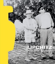 Buy Lipchitz: a Cubist Sculptor and His Legacy in Hungary