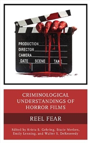 Buy Criminological Understandings of Horror Films