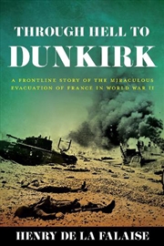 Buy Through Hell to Dunkirk