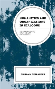 Buy Humanities and Organizations in Dialogue