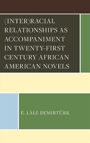 Buy (Inter)racial Relationships as Accompaniment in Twenty-First Century Afr