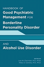 Buy Good Psychiatric Management for Borderline Personality Disorder and