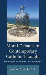 Buy Moral Debates in Contemporary Catholic Thought