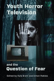 Buy Youth Horror Television and the Question of Fear