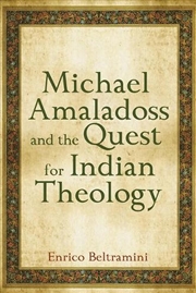 Buy Michael Amaladoss and the Quest for Indian Theology