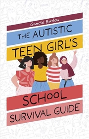 Buy The Autistic Girl's School Survival Guide