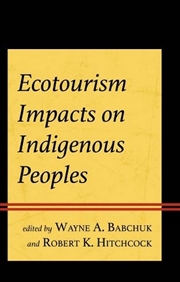 Buy Ecotourism Impacts on Indigenous Peoples