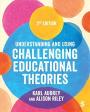 Buy Understanding and Using Challenging  Educational Theories