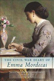 Buy The Civil War Diary of Emma Mordecai