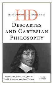 Buy Historical Dictionary of Descartes and Cartesian Philosophy