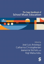 Buy The Sage Handbook of School Music Education