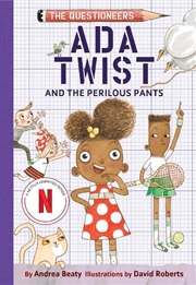 Buy Ada Twist and the Perilous Pants