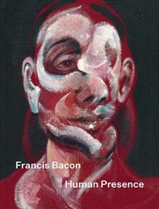 Buy Francis Bacon: Human Presence