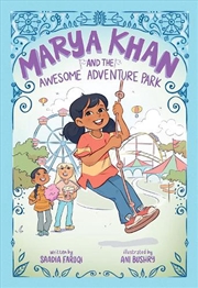 Buy Marya Khan and the Awesome Adventure Park (Marya Khan #4)