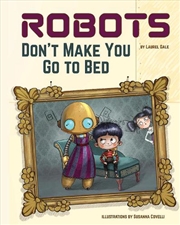 Buy Robots Don't Make You Go to Bed