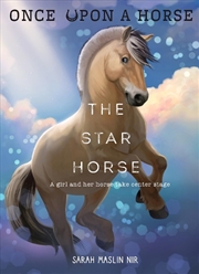 Buy The Star Horse (Once Upon a Horse #3)