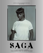 Buy SAGA: A Photographic Journey from Lewis Baltz to Tarrah Krajnak