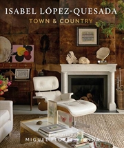 Buy Isabel López-Quesada, Town & Country