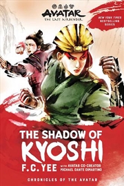 Buy Avatar, The Last Airbender: The Shadow of Kyoshi (Chronicles of the Avatar Book 2)