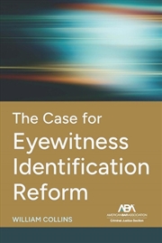 Buy The Case For Eyewitness Identi